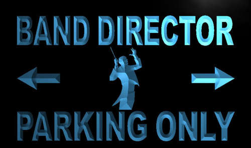 Band Director Parking Only Neon Light Sign